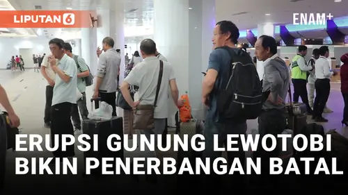 VIDEO: Imbas Erupsi Gunung Lewotobi, Puluhan Penerbangan Dibatalkan