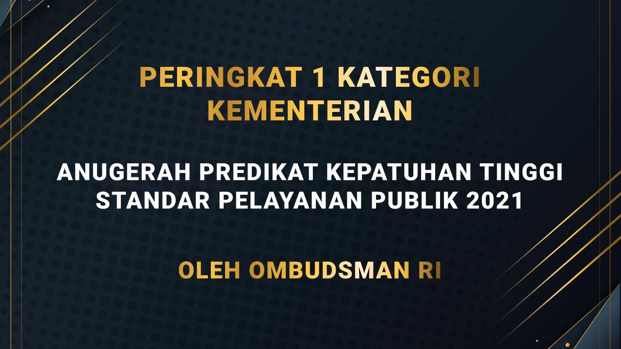Kementerian Luar Negeri Raih Anugerah Tertinggi Kepatuhan Standar Pelayanan Publik Tahun 2021 dari Ombudsman Republik Indonesia. (Dok Kemlu)