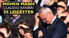 Video momen manis Claudio Ranieri bersama Leicester City. The Tinkerman resmi dipecat oleh manajemen The Foxes pada Kamis (23/2/2017).