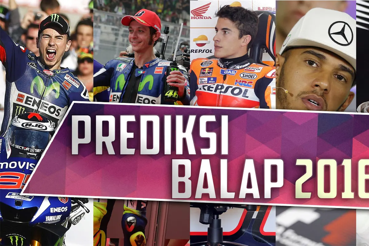 Prediksi Balap 2016 (Bola.com/Samsul Hadi)