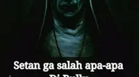 Tak perlu berlebihan, sadarlah kehidupan percintaanmu bisa jadi lebih menyeramkan dari Valak si iblis di The Conjuring 2. (Via: instagram.com)