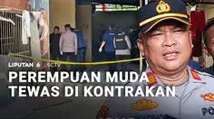 Perempuan Muda Tewas di Kontrakan