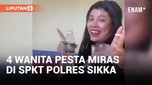 VIDEO: Walah, 4 Orang Wanita Pesta Miras di SPKT Polres Sikka