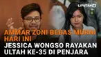 Mulai dari Ammar Zoni bebas murni hari ini hingga Jessica Wongso rayakn ultah ke-35 di penjara, berikut sejumlah berita menarik News Flash Showbiz Liputan6.com.