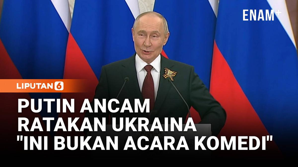 Putin Ancam Ratakan Musuh, Sindir Ukraina Tegaskan Victory Day Rusia Bukan Acara Komedi