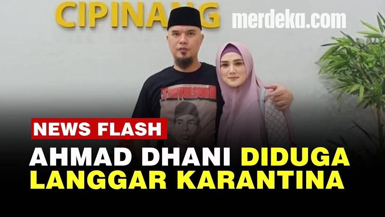 VIDEO: Jawaban Satgas Soal Ahmad Dhani dan Mulan Jameela Diizinkan Karantina Mandiri
