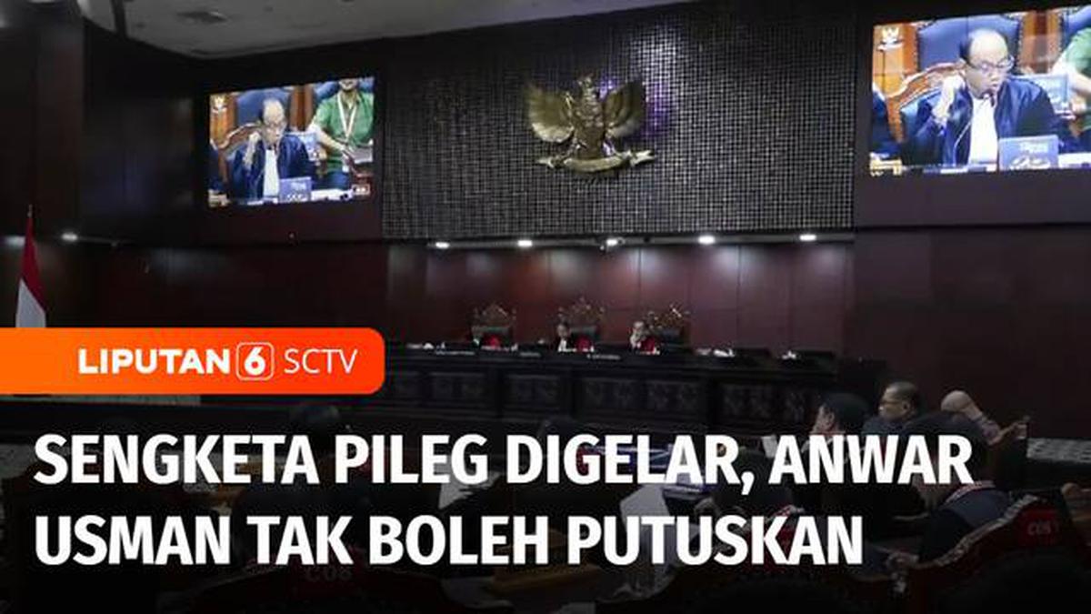 VIDEO: Sidang Sengketa Hasil Pileg Mulai Digelar, Anwar Usman Tak Boleh Putuskan Sengketa PSI Berita Viral Hari Ini Senin 20 Mei 2024