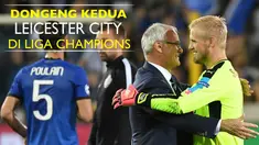 Video debut Claudio Ranieri bersama Leicester City di Liga Champions musim ini.